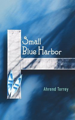 Small Blue Harbor 1948461196 Book Cover