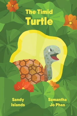 The Timid Turtle B0FPWGNW54 Book Cover