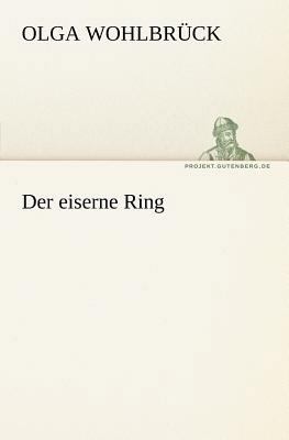 Der Eiserne Ring [German] 3842413424 Book Cover