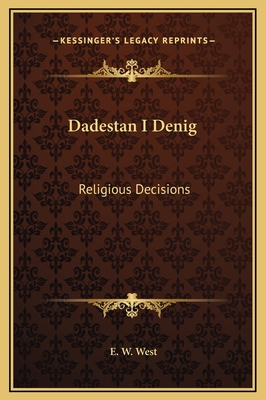Dadestan I Denig: Religious Decisions 1169266886 Book Cover