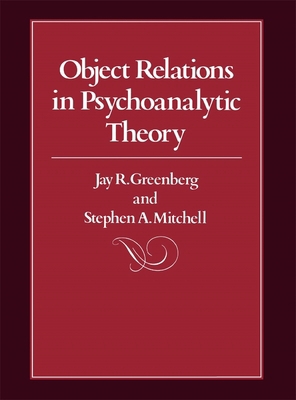 Object Relations in Psychoanalytic Theory 0674629752 Book Cover
