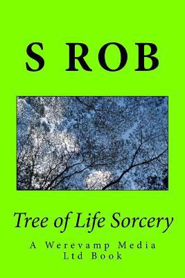 Tree of Life Sorcery 1974642143 Book Cover