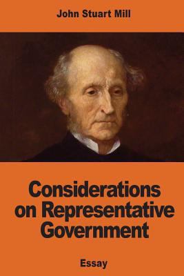 Considerations on Representative Government 1541352610 Book Cover