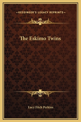 The Eskimo Twins 1169221149 Book Cover