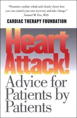 Heart Attack: Advice for Patients by Patients 0300089805 Book Cover