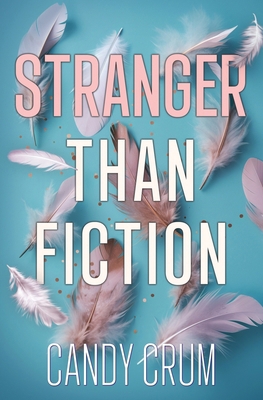 Stranger than Fiction B0DF26R1ZJ Book Cover