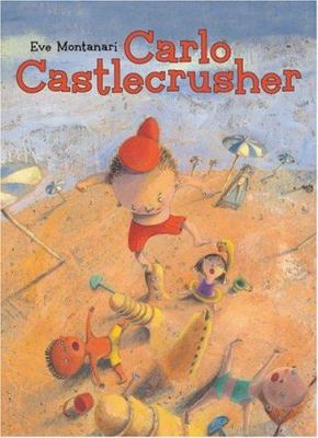 Carlo Castlecrusher 1933327162 Book Cover