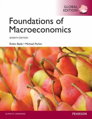 Foundations of Macroeconomics, Global Edition 1292018372 Book Cover