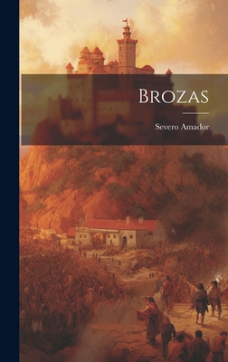 Brozas [Spanish] 1020003545 Book Cover