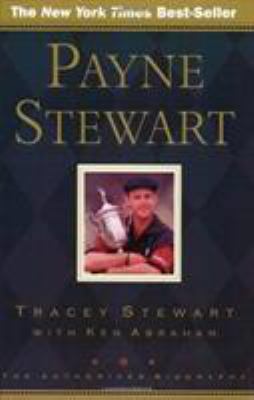 Payne Stewart: The Authorized Biography 0805424792 Book Cover