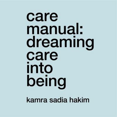 Paperback Care Manual : Dreaming Care into Being Book