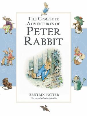 The Complete Adventures of Peter Rabbit 072324734X Book Cover
