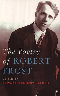 The Poetry of Robert Frost 0099428296 Book Cover