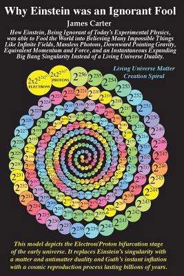 Why Einstein Was an Ignorant Fool (Color) 035908317X Book Cover