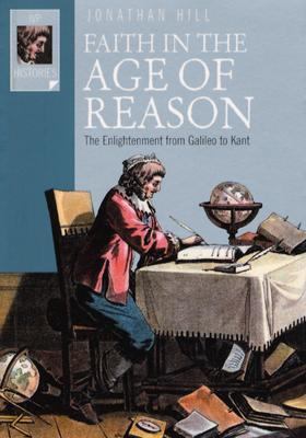 Faith in the Age of Reason: The Enlightenment f... 0830823603 Book Cover