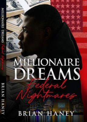 Paperback Millionaire Dreams Federal Nightmare Book