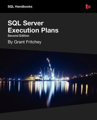 SQL Server Execution Plans 190643493X Book Cover
