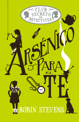 Arsénico Para El Té / Arsenic for Tea: Club Sec... [Spanish] 8419599476 Book Cover
