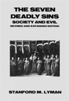 Seven Deadly Sins: Society and Evil 0930390814 Book Cover
