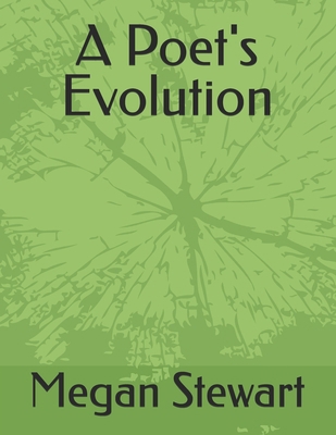 A Poet's Evolution B0DY587X7M Book Cover