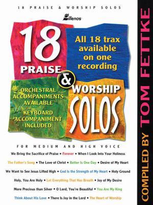 18 Praise & Worship Solos: For Medium and High ... 0834172844 Book Cover