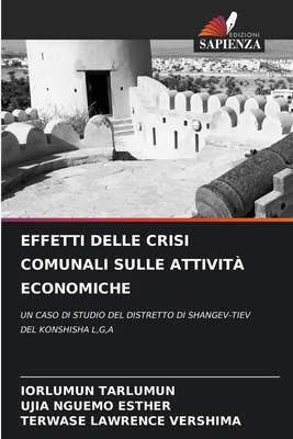 Effetti Delle Crisi Comunali Sulle Attività Eco... [Italian] 6208621089 Book Cover