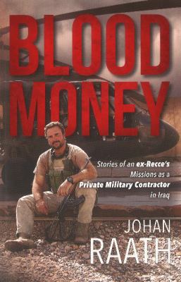 Blood money: Stories of an ex-recce's missions ... 1868428443 Book Cover