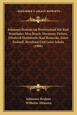 Johannes Brahms Im Briefwechsel Mit Karl Reinth... 1165538547 Book Cover