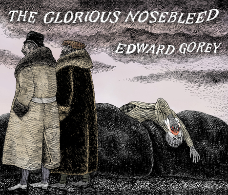 The Glorious Nosebleed: Fifth Alphabet 1087505976 Book Cover