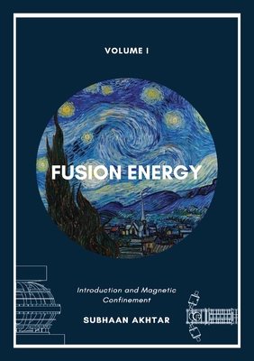 Fusion Energy - Introduction and Magnetic Confi... 8119510283 Book Cover