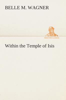 Within the Temple of Isis 3849504824 Book Cover