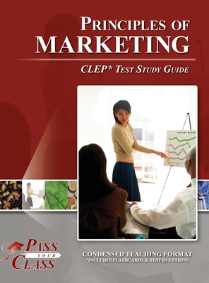 Principles of Marketing CLEP Test Study Guide B0GTS1KFXN Book Cover