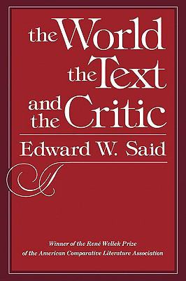 The World, the Text, and the Critic 0674961870 Book Cover