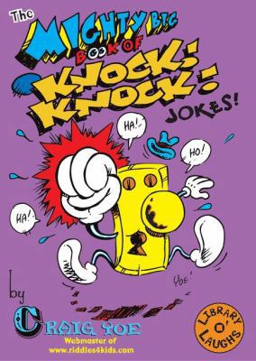 The Mighty Big Book of Knock Knock Jokes (Might... 0843177357 Book Cover