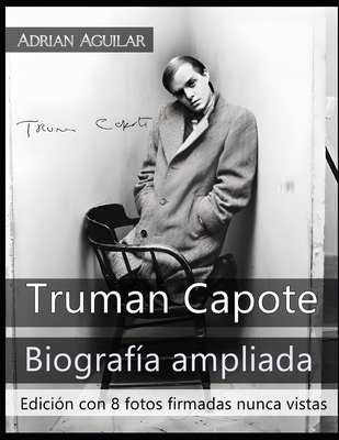 Truman Capote - Biografía ampliada [Spanish]            Book Cover