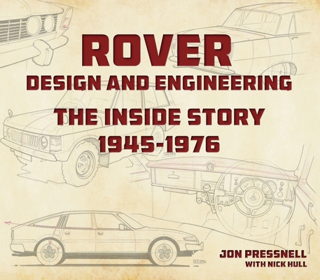 Rover: Design and Engineering: The Inside Story... 1956309241 Book Cover