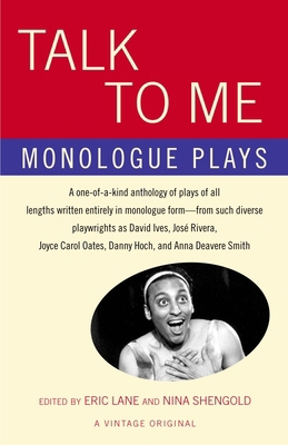 Talk to Me: Monologue Plays 1400076153 Book Cover