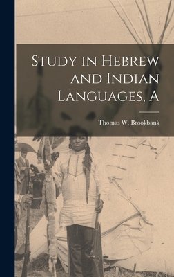 A Study in Hebrew and Indian Languages 1013776003 Book Cover