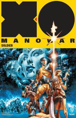 X-O Manowar (2017) Volume 1: Soldier 1682152057 Book Cover