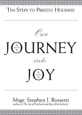 Our Journey Into Joy 1594712190 Book Cover