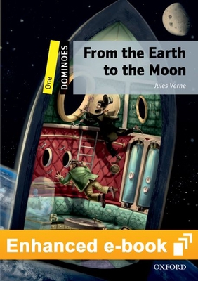 Dominoes Level 1: From the Earth to the Moon E-... 0194613046 Book Cover