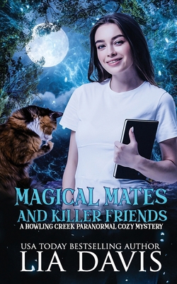 Magical Mates and Killer Friends            Book Cover