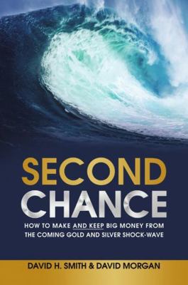 Second Chance: How to Make and Keep Big Money f... 1483460363 Book Cover