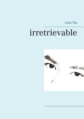 irretrievable 3740772026 Book Cover