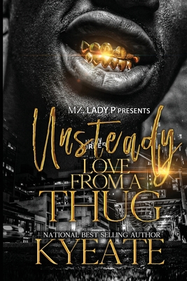 Unsteady Love From A Thug B084DG1FSD Book Cover