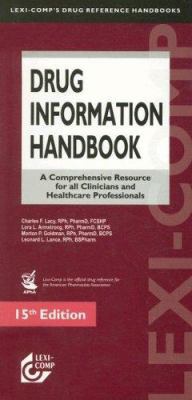 Drug Information Handbook: A Comprehensive Reso... 1591952034 Book Cover