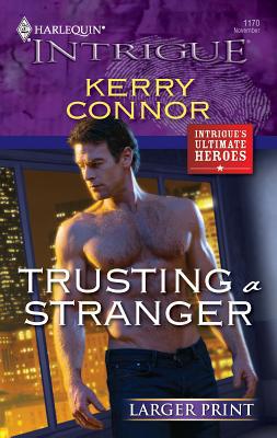 Trusting a Stranger [Large Print] 0373889445 Book Cover
