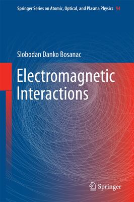Electromagnetic Interactions 3662528762 Book Cover