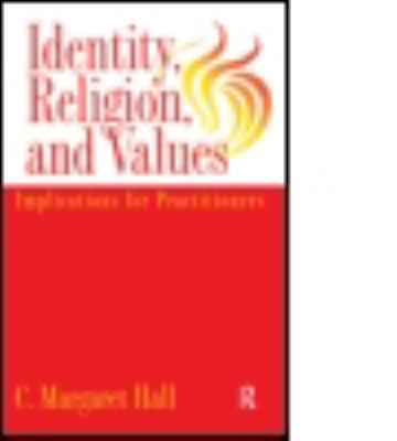Identity Religion and Values: Implications for ... 1560324422 Book Cover