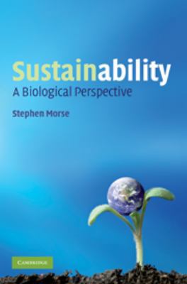 Sustainability: A Biological Perspective 0511780281 Book Cover